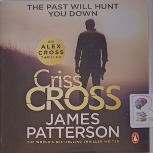 Criss Cross written by James Patterson performed by Andre Blake on Audio CD (Unabridged)